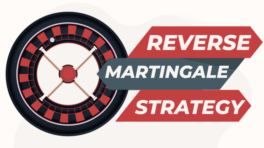 Reverse Martingale Strategy